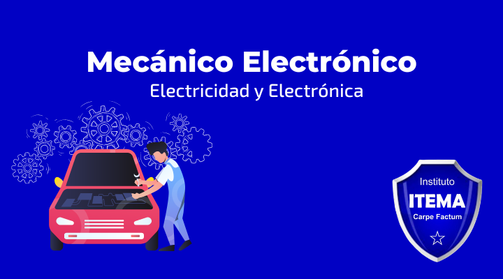 MECÁNICO ELECTRÓNICO - ELECTRICIDAD Y ELECTRÓNICA ME-EE