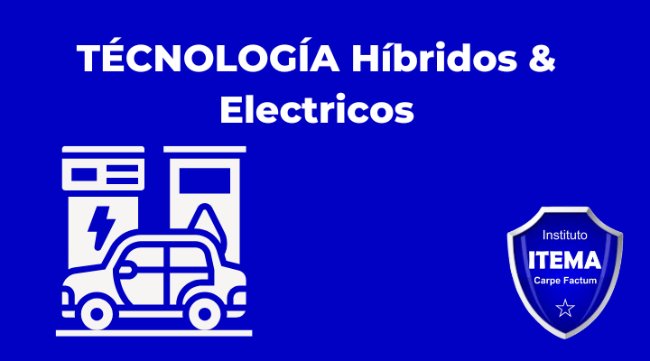 TÉCNOLOGÍA DE HÍBRIDOS & ELÉCTRICOS THE